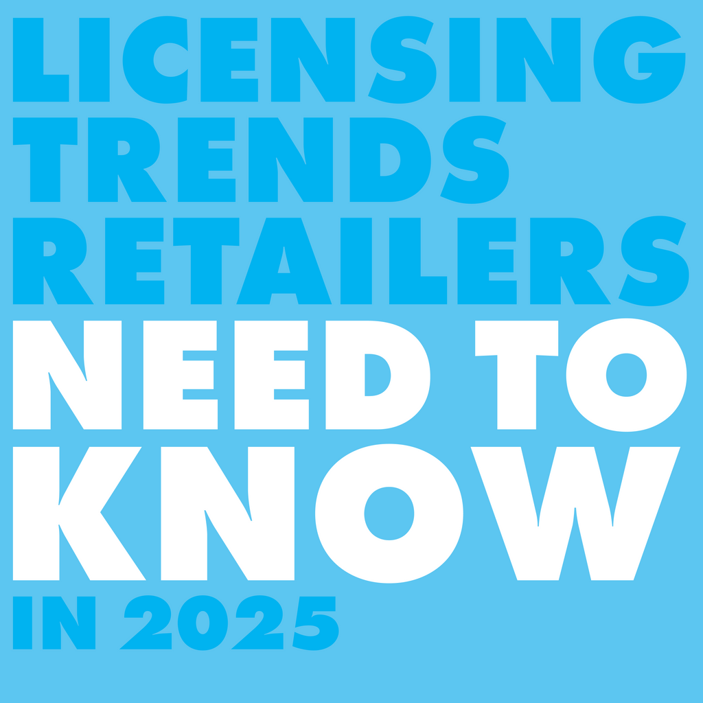 Licensing Trends Retailers Need to Know in 2025