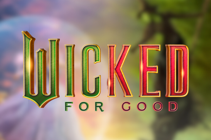 Wicked: For Good Range