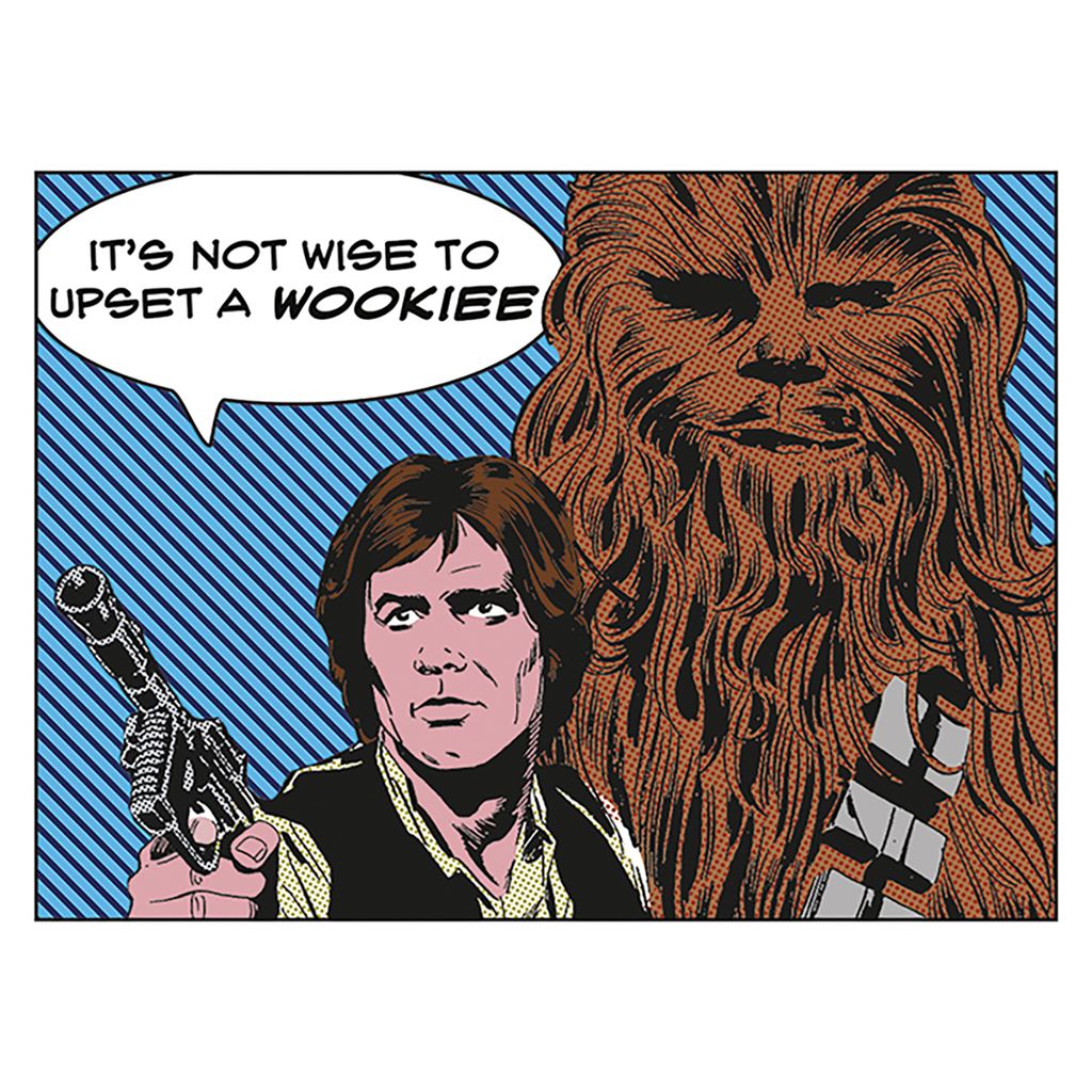 STAR WARS (ITS NOT WISE TO UPSET A WOOKIEE) 60X80